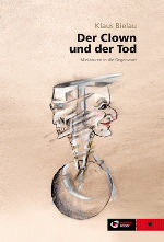 Cover "Der Clown und der Tod. Miniaturen in die Gegenwart"