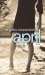 Angelika Klüssendorf: April, Verlag Kiepenheuer & Witsch